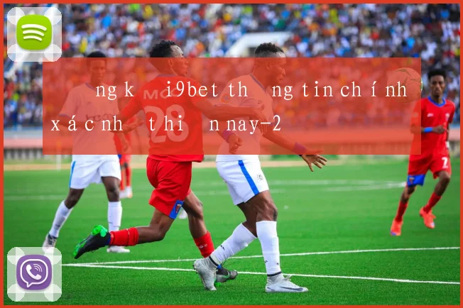 Đăng ký i9bet thông tin chính xác nhất hiện nay